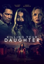 Killing Your Daughter (2019) afişi