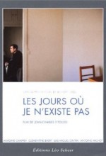 Les Jours Où Je N'existe Pas (2002) afişi
