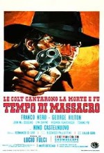 Los Colt Cantaron A Muerte Y Fué...tiempo De Matanza (1966) afişi