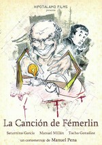 La Canción De Fémerlin (2005) afişi