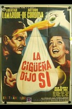 La Cigüeña Dijo Sí (1960) afişi