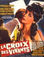 La Croix Des Vivants (1962) afişi