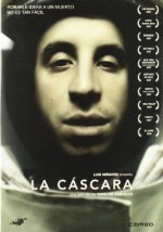 La Cáscara (2007) afişi