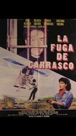 La Fuga De Carrasco (1983) afişi