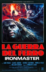 La Guerra Del Ferro - Ironmaster (1983) afişi