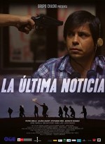 La Última Noticia (2016) afişi