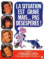 La Situation Est Grave... Mais Pas Désespérée (1976) afişi