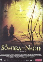 La Sombra De Nadie (2006) afişi