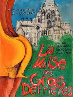 La Valse Des Gros Derrières (2004) afişi
