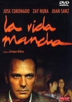 La Vida Mancha (2003) afişi