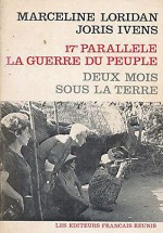 Le 17e Parallèle: La Guerre Du Peuple (1968) afişi