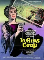 Le Gros Coup (1964) afişi