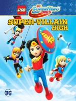 Lego DC Super Hero Girls: Super-Villain High (2018) afişi