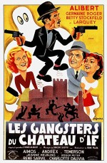 Les Gangsters Du Château D'ıf (1939) afişi