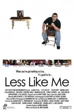 Less Like Me (2004) afişi