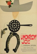 Limonádový Joe aneb Koňská opera (1964) afişi