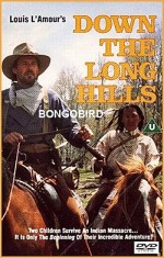 Louis L'Amour's Down the Long Hills (1986) afişi