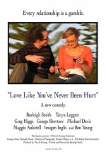 Love Like You've Never Been Hurt (2009) afişi