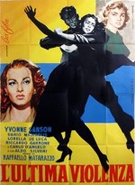 L'ultima Violenza (1957) afişi