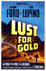 Lust For Gold (1949) afişi