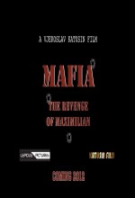 Mafia: The Revenge Of Maximilian (2012) afişi