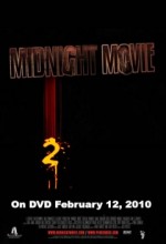 Midnight Movie 2 (2010) afişi