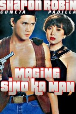 Maging Sino Ka Man (1991) afişi