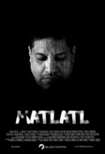 Matlatl (2016) afişi