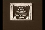 Max a peur des chiens (1912) afişi