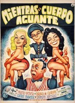 Mientras El Cuerpo Aguante (1958) afişi