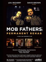 Mob Fathers: Permanent Rehab (2016) afişi