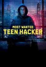 Most Wanted: Teen Hacker (2025) Fragman (2025) afişi