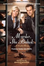 Murder, She Baked: A Deadly Recipe (2016) afişi