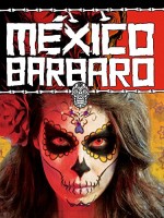México Bárbaro (2014) afişi