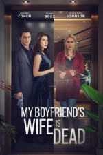 My Boyfriend's Wife is Dead (2025) afişi