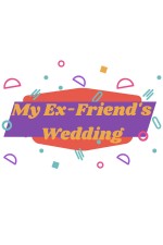 My Ex-Friend's Wedding (2024) afişi