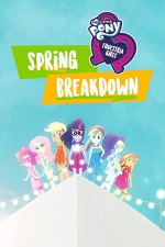 My Little Pony: Equestria Girls: Spring Breakdown (2019) afişi