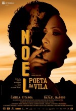 Noel - Poeta Da Vila (2006) afişi
