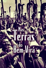 Nas Terras do Bem-Virá (2007) afişi