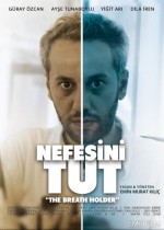 Nefesini Tut (2018) afişi Nefesini Tut (2018) afişi
