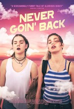 Never Goin' Back (2018) afişi