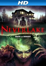 Neverlake (2013) afişi