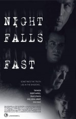 Night Falls Fast (2007) afişi
