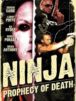 Ninja: Prophecy of Death (2011) afişi