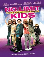 No Limit Kids: Much Ado About Middle School (2010) afişi