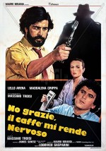 No Thanks, Coffee Makes Me Nervous (1982) afişi