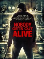 Nobody Gets Out Alive (2012) afişi