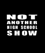 Not Another High School Show (2007) afişi