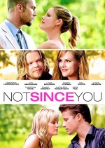 Not Since You (2009) afişi