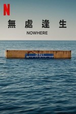 Nowhere (2023) afişi